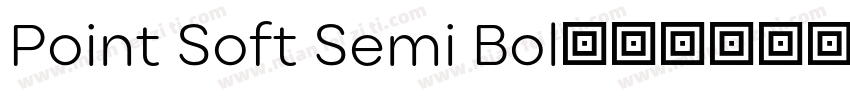 Point Soft Semi Bol字体转换